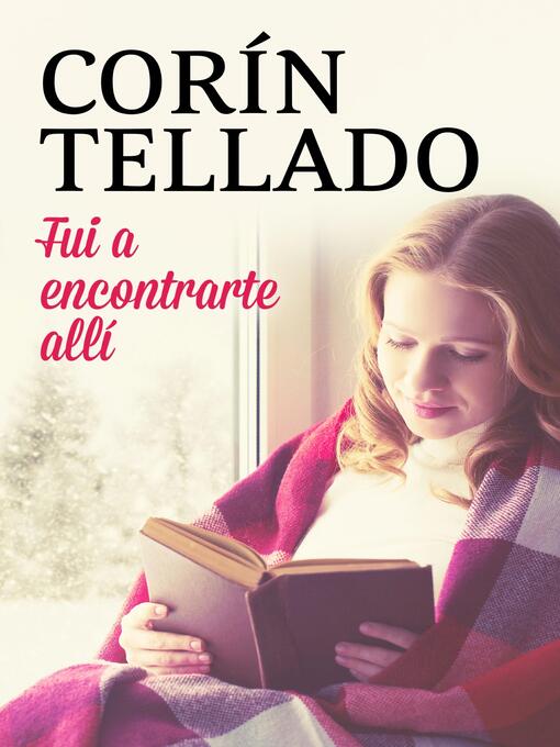 Title details for Fui a encontrarte allí by Corín Tellado - Available